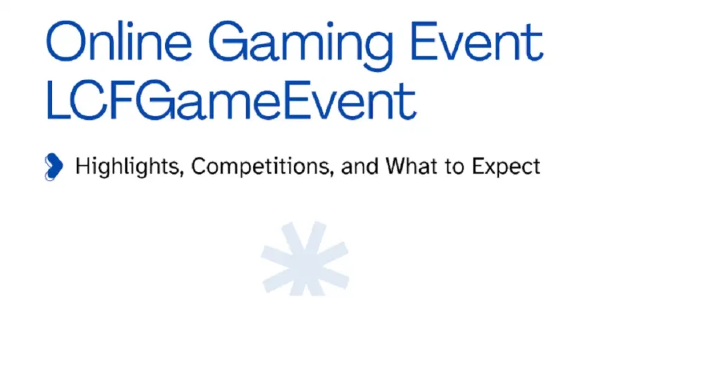 online gaming event lcfgamevent