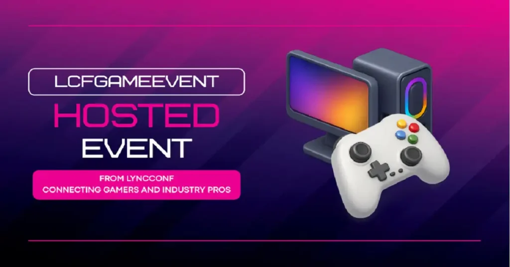 lcfgamevent hosted event from lyncconf